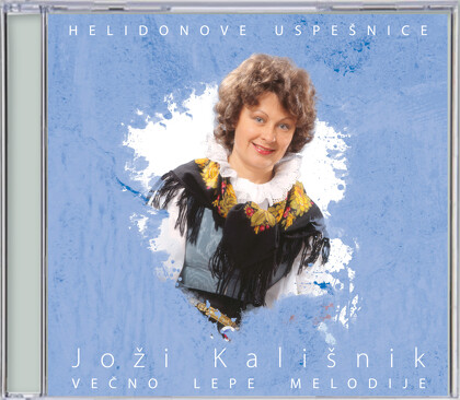 JOŽI KALIŠNIK / HELIDONOVE USPEŠNICE / VEČNO LEPE MELODIJE - CD