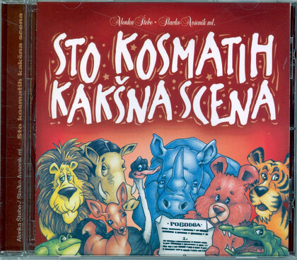 STO KOSMATIH KAKŠNA SCENA - CD
