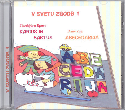 V SVETU ZGODB 1 - KARIUS IN BAKTUS / ABECEDARIJA - CD