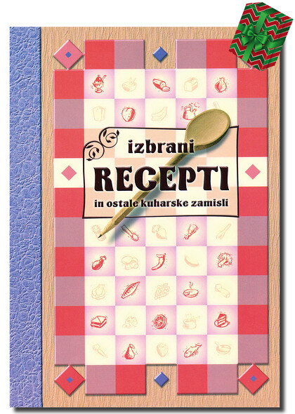 IZBRANI RECEPTI - zvezek