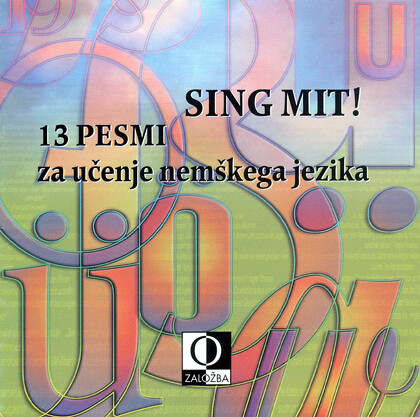 SING MIT - zgoščenka - ZADNJI KOSI