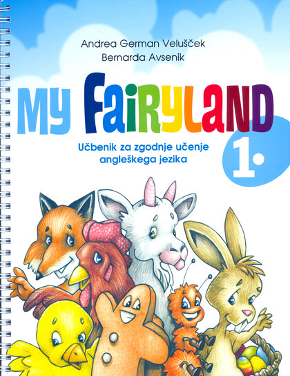 MY FAIRYLAND 1 - učbenik za zgodnje učenje angleškega jezika