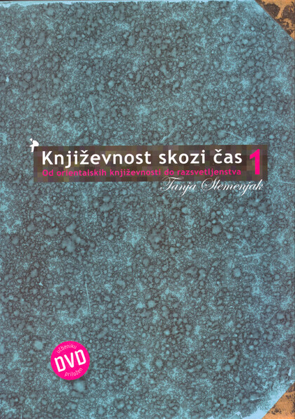 KNJIŽEVNOST SKOZI ČAS 1 +DVD