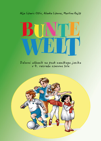 BUNTE WELT - delovni učbenik za 4. razred osnovne šole