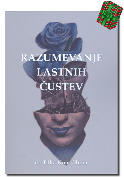 RAZUMEVANJE LASTNIH ČUSTEV