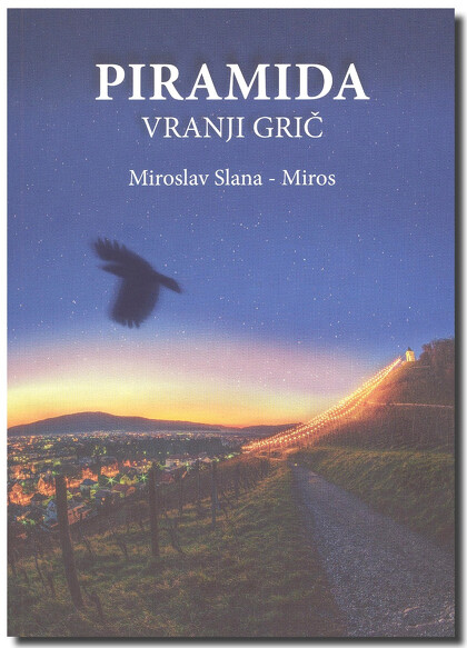 PIRAMIDA; VRANJI GRIČ