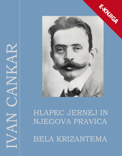 HLAPEC JERNEJ IN NJEGOVA PRAVICA / BELA KRIZANTEMA e-knjiga