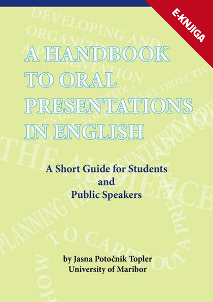 A HANDBOOK TO ORAL PRESENTATIONS e-knjiga
