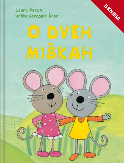 O DVEH MIŠKAH e-knjiga