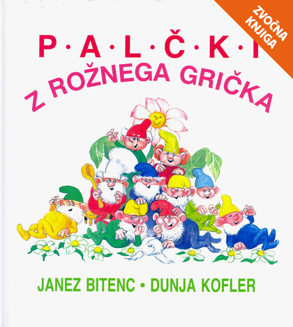 PALČKI Z ROŽNEGA GRIČKA - zvočna knjiga