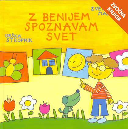 Z BENIJEM SPOZNAVAM SVET - zvočna knjiga