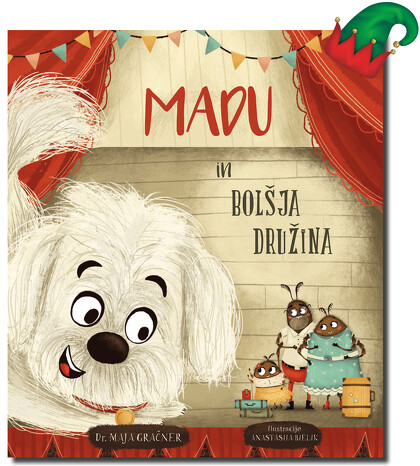 MADU IN BOLŠJA DRUŽINA