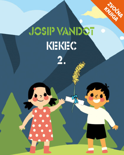 KEKEC, 2. DEL - zvočna knjiga