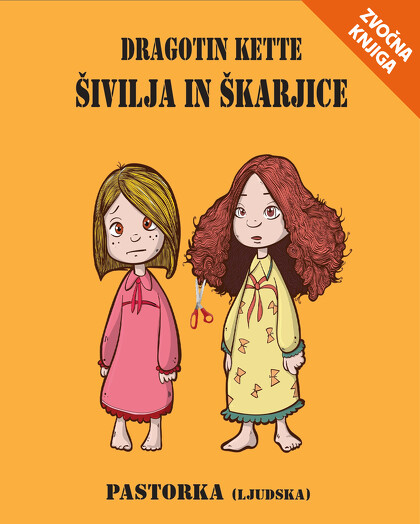 ŠIVILJA IN ŠKARJICE / PASTORKA - zvočna knjiga