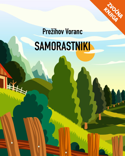 SAMORASTNIKI - zvočna knjiga