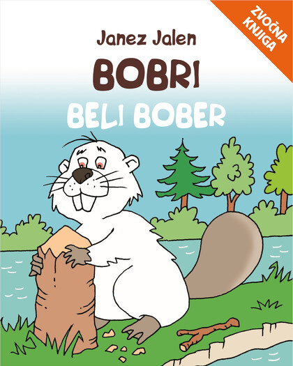 BOBRI / BELI BOBER - zvočna knjiga