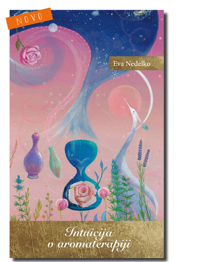 INTUICIJA V AROMATERAPIJI