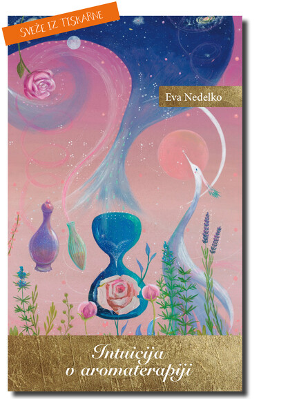 INTUICIJA V AROMATERAPIJI