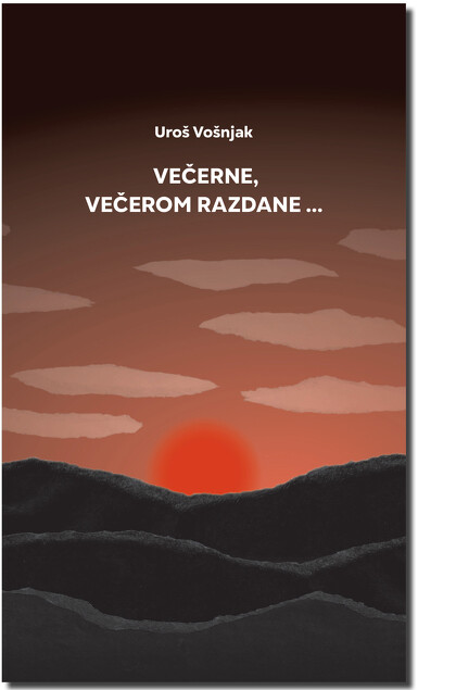 VEČERNE, VEČEROM RAZDANE ...